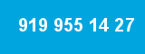 919 955 14 27
